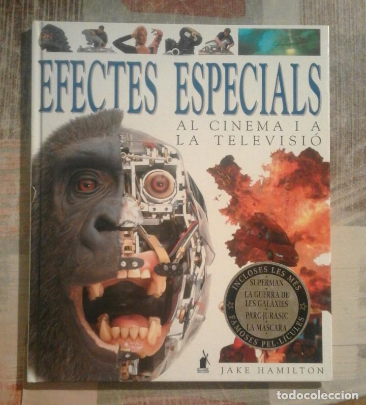 Libros de segunda mano: Efectes especials al cinema i a la televisi&oacute; - Jake Hamilton - Foto 1