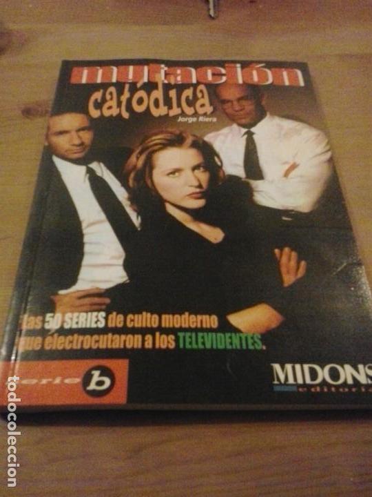 Second hand books: MUTACION CATODICA.50 series de cultomoderno que electrocutaron a los televidentes .SERIE B MIDONS