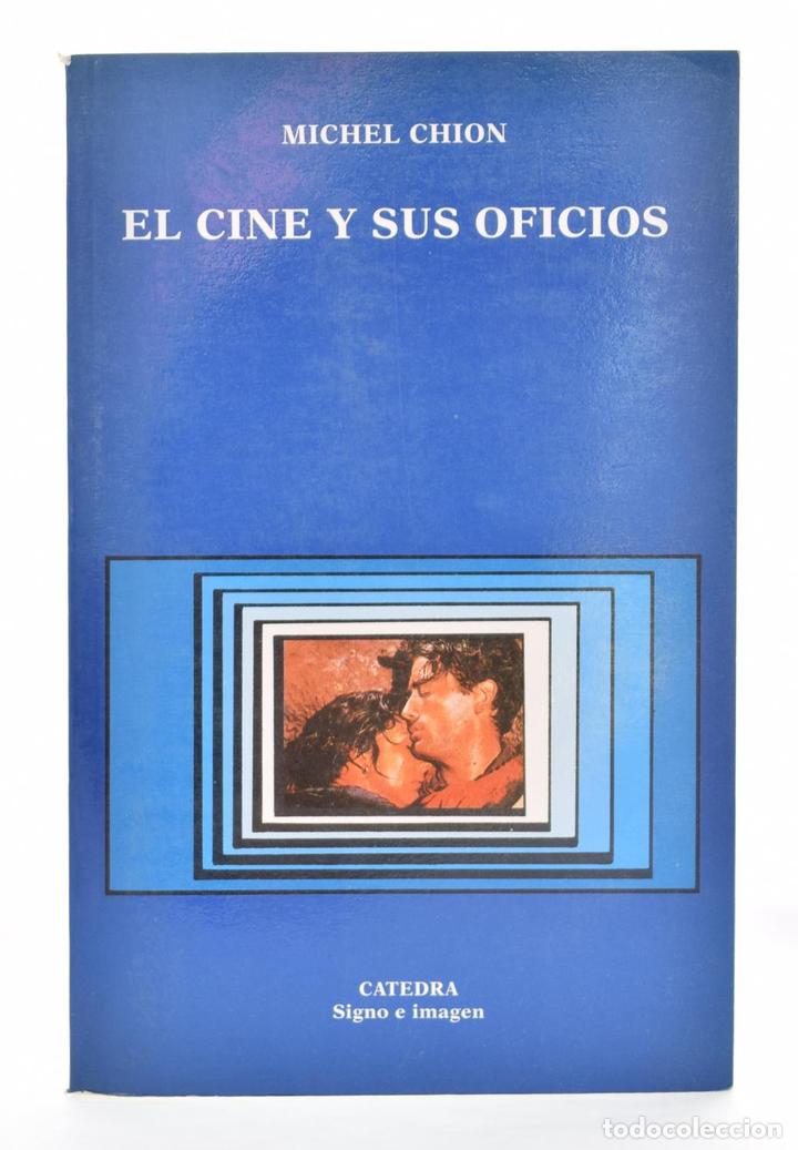 Libros de segunda mano: El CINE Y SUS OFICIOS - CHION, Michel - Foto 1