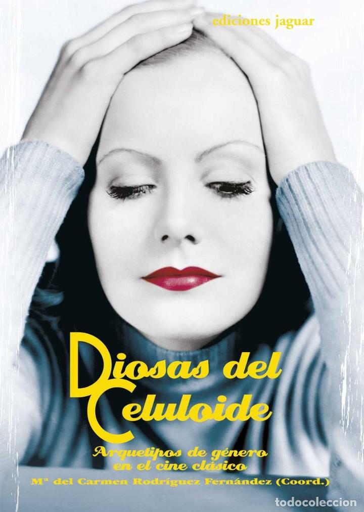 Libros de segunda mano: DIOSAS DEL CELULOIDE: ARQUETIPOS DE GENERO EN EL CINE CLASICO. NUEVO - Foto 4
