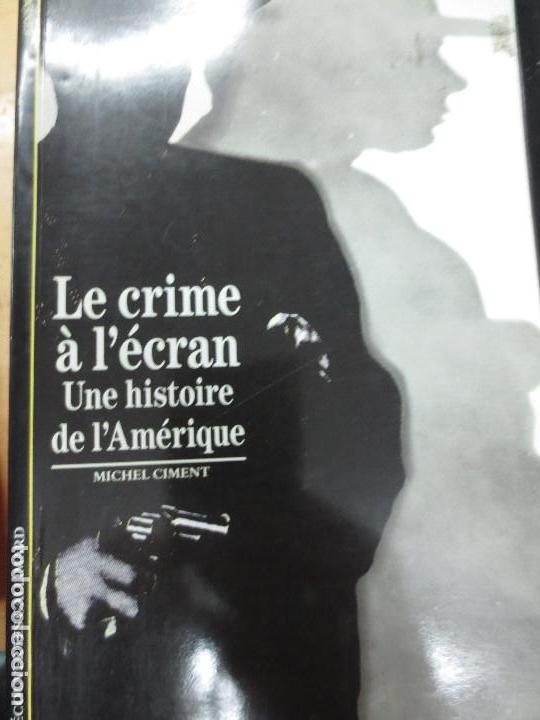 Livres d'occasion: LE CRIME &Agrave; L' ECRAN UNE HISTOIRE DE L'AMERIQUE MICHEL CIMENT A&Ntilde;O 1995