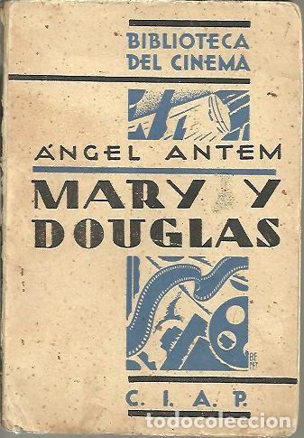 Libros de segunda mano: MARY Y DOUGLAS. - ANTEM, Angel. - Foto 1