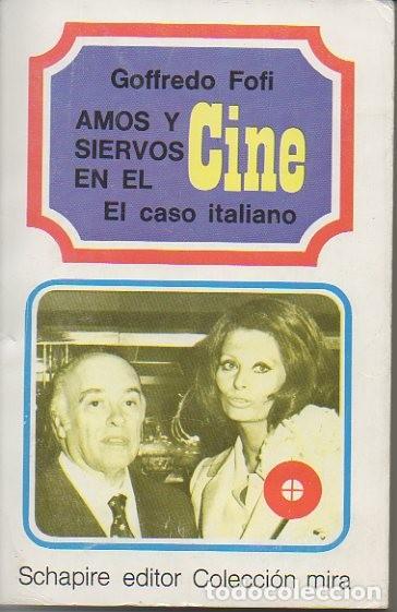 Livres d'occasion: AMOS Y SIERVOS EN EL CINE. EL CASO ITALIANO. - FOTI, Goffredo.