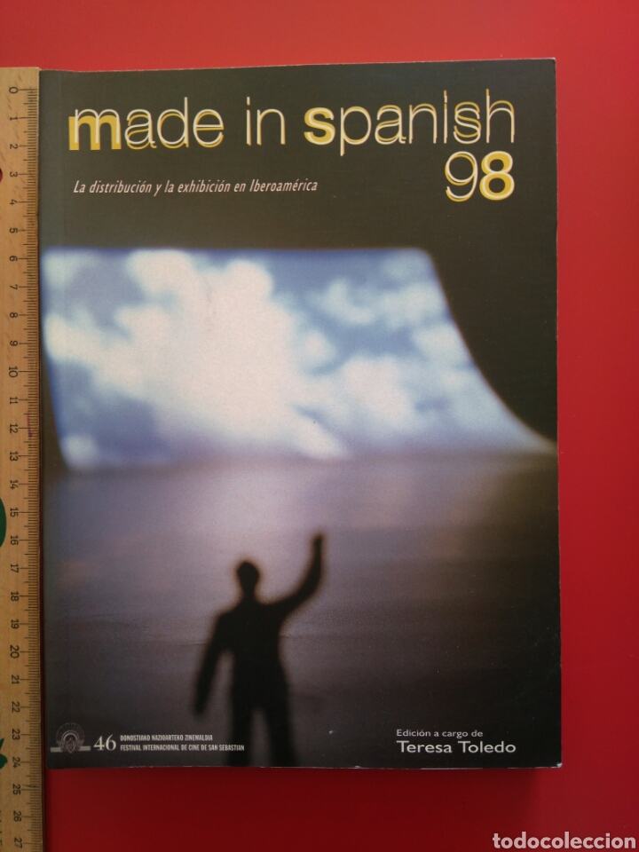 Livros em segunda m&atilde;o: Made in Spanish 98. La distribuci&oacute;n y la exhibici&oacute;n en Iberoam&eacute;rica. Teresa Toledo. 1998.
