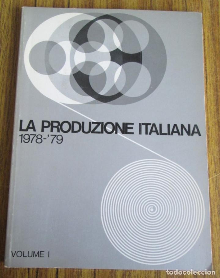 Livres d'occasion: LA PRODUZIONE ITALIANA 1980 &ndash; 81 // Con abundantes fotograf&iacute;as a b/n
