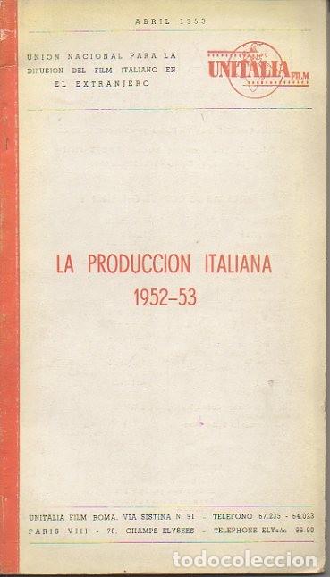 Libros de segunda mano: LA PRODUCCION ITALIANA. 1952-53. ABRIL 1953. - REVISTA.
