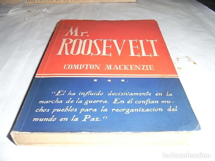 Libros de segunda mano: Compton Mackenze, Mr.Roosevelt, Ed. Pegaso,1944, Personajes de Hoy