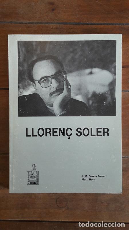 Libros de segunda mano: LLOREN&Ccedil; SOLER - J.M. GARCIA FERRER y MARTI ROM - ED. A.E.I.C. 1996 - Foto 1