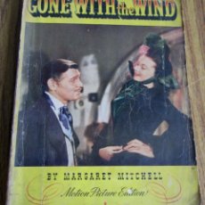 Libros de segunda mano: COMPLETE AND UNABRIDGER - GONE WITH THE WIND - BY MARGARET MITCHELL - MOTION PICTURE EDITION 1940. Lote 126063915