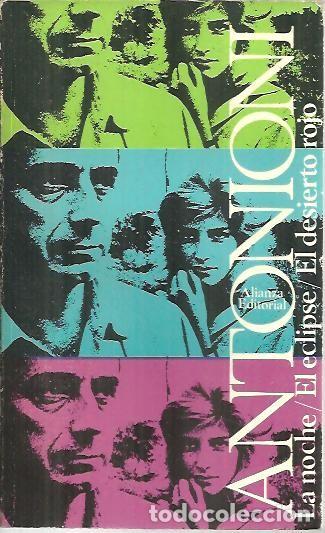 Libros de segunda mano: LA NOCHE. EL ECLIPSE. EL DESIERTO ROJO. - ANTONIONI, Michelangelo. - Foto 1