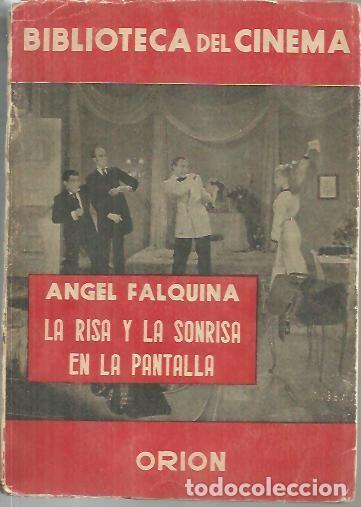 Libros de segunda mano: LA RISA Y LA SONRISA EN LA PANTALLA. - FALQUINA, Angel. - Foto 1