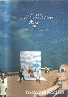 Livres d'occasion: 33 MUESTRA CINEMOTRAGRAFICA DEL ATLANTICO.ALCNES. DEL 6 AL 15 CADIZ 2001.A-CI-853