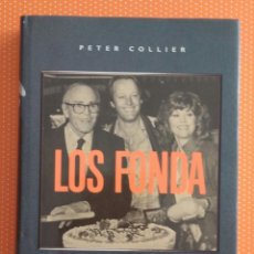 Libros de segunda mano: LOS FONDA, UNA DINASTÍA DE HOLLYWOOD. PETER COLLIER. 1991. GRIJALBO. 10 EUROS PEDIDO MÍNIMO.