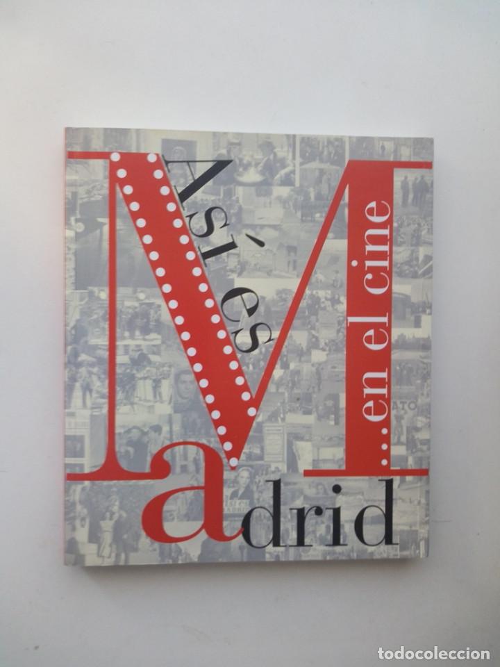 Libros de segunda mano: AS&Iacute; ES MADRID EN EL CINE - Foto 1