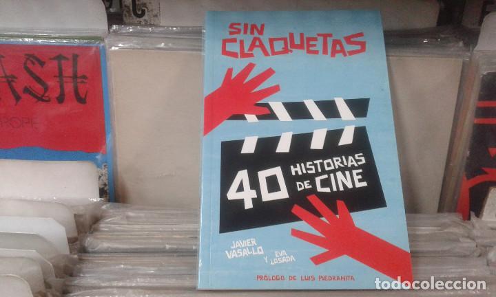 Libros de segunda mano: Sin claquetas. 40 historias de cine - Javier Vasallo, Eva Losada,