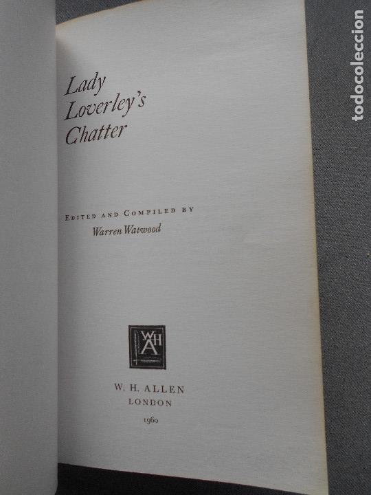 Libros de segunda mano: LADY LOVERLEY&acute;S CHATTER - Foto 2