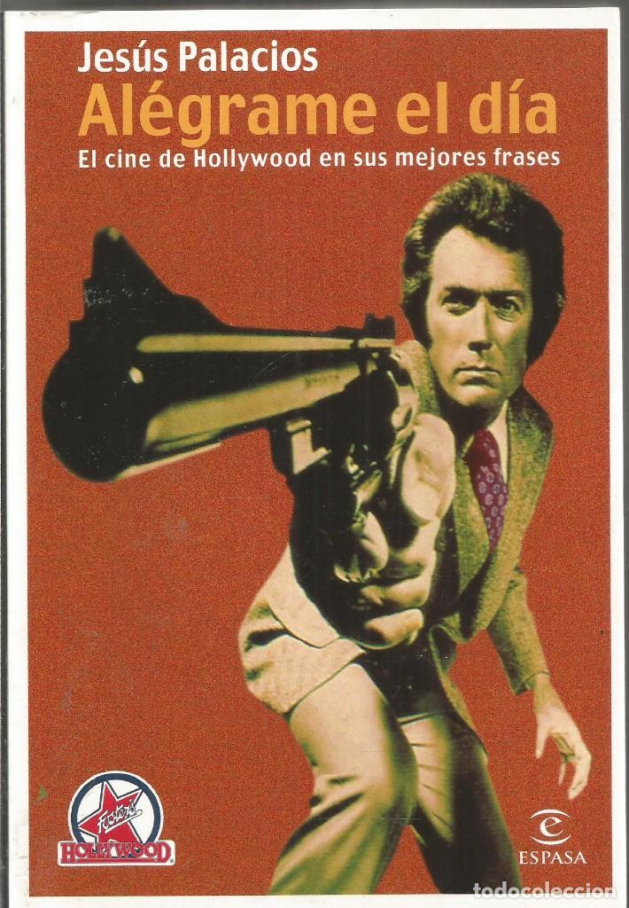 Libros de segunda mano: JESUS PALACIOS. ALEGRAME EL DIA. ESPASA - Foto 1