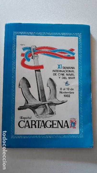 Livros em segunda m&atilde;o: XI Semana Internacional de Cine naval y del mar. Del 8 al 13 de Noviembre de 1982. Cartagena.
