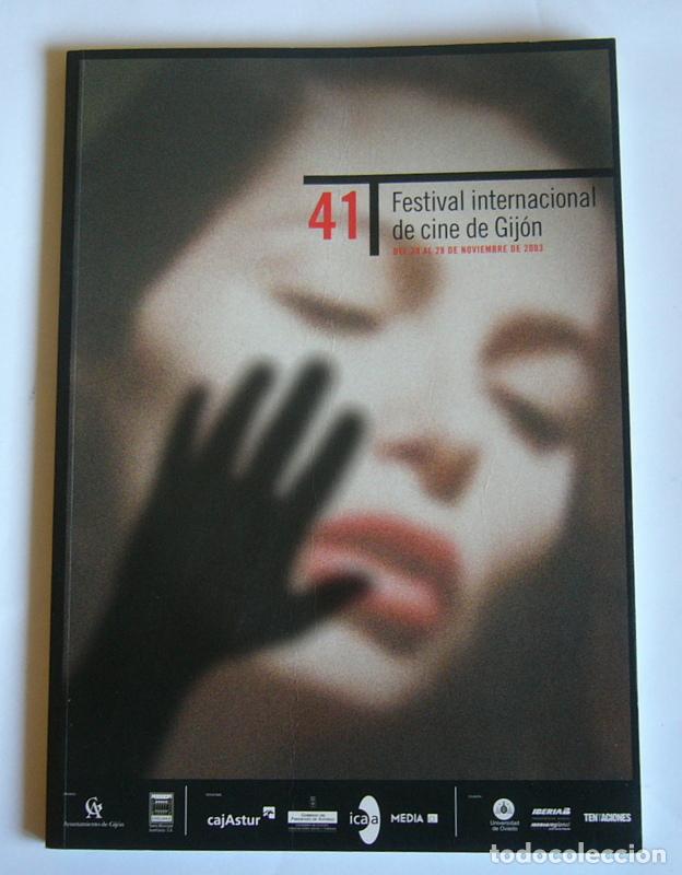 Livres d'occasion: 41 FESTIVAL INTERNACIONAL DE CINE DE GIJON. 2003 - CATALOGO