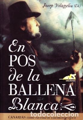 Livres d'occasion: EN POS DE LA BALLENA BLANCA. VILAGELIU,JOSEP. CN-198.