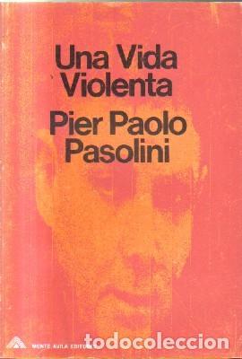 Libros de segunda mano: UNA VIDA VIOLENTA. A-CI-861 - Foto 1
