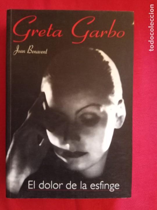 Libros de segunda mano: Greta Garbo. El dolor de la esfinge-JOAN BENAVENT. - Foto 1