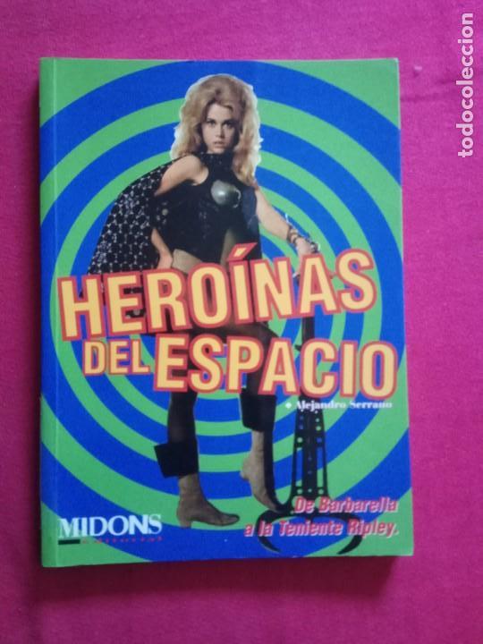 Libros de segunda mano: HERO&Iacute;NAS DEL ESPACIO - ALEJANDRO SERRANO - Foto 1