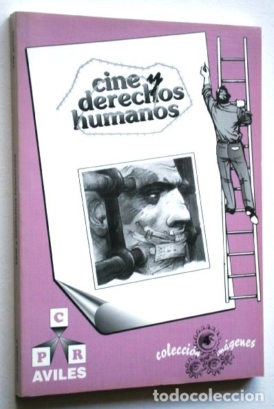 Livres d'occasion: Cine y Derechos Humanos por Rom&aacute;n Garc&iacute;a, Juan Antonio de Blas y otros de CajAstur/CPR, Avil&eacute;s 1997