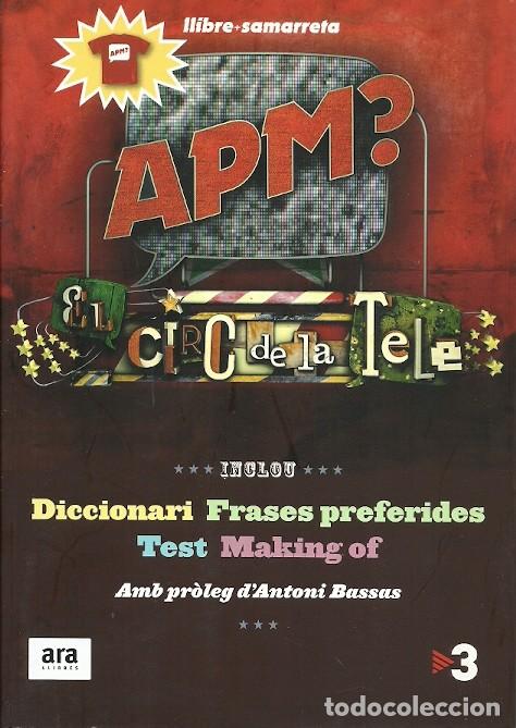 Libros de segunda mano: APM EL CIRC DE LA TELE ARA LLIBRES - Foto 1