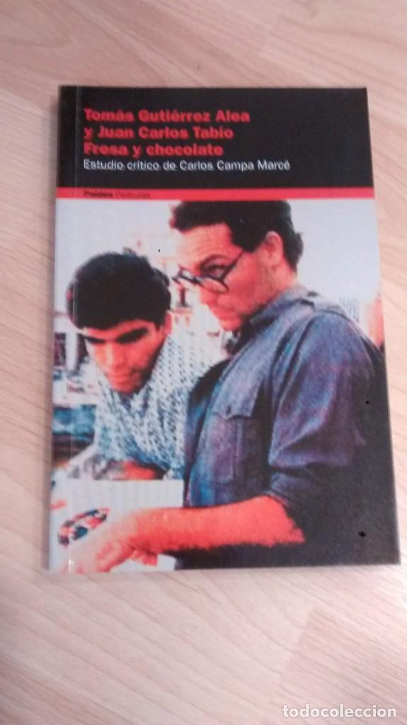 Libri di seconda mano: 'Fresa y chocolate'. Estudio cr&iacute;tico de Carlos Campa Marc&eacute;. Tom&aacute;s guti&eacute;rrez Alea.
