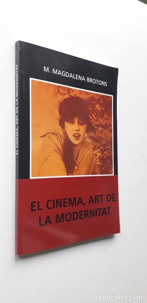 Libros de segunda mano: EL CINEMA, ART DE LA MODERNITAT - M. MAGDALENA BROTONS - Foto 2