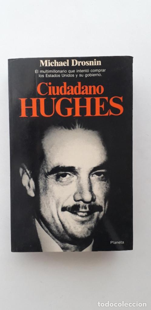 Libros de segunda mano: CIUDADANO HUGHES - MICHAEL DROSNIN - Foto 1