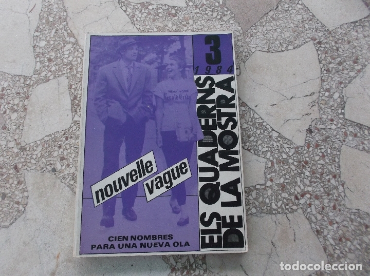 Gebrauchte B&uuml;cher: els quaderns de la mostra 3, 1984, con fotos, 94 pg, cien nombres para una nueva ola, nouvelle vague