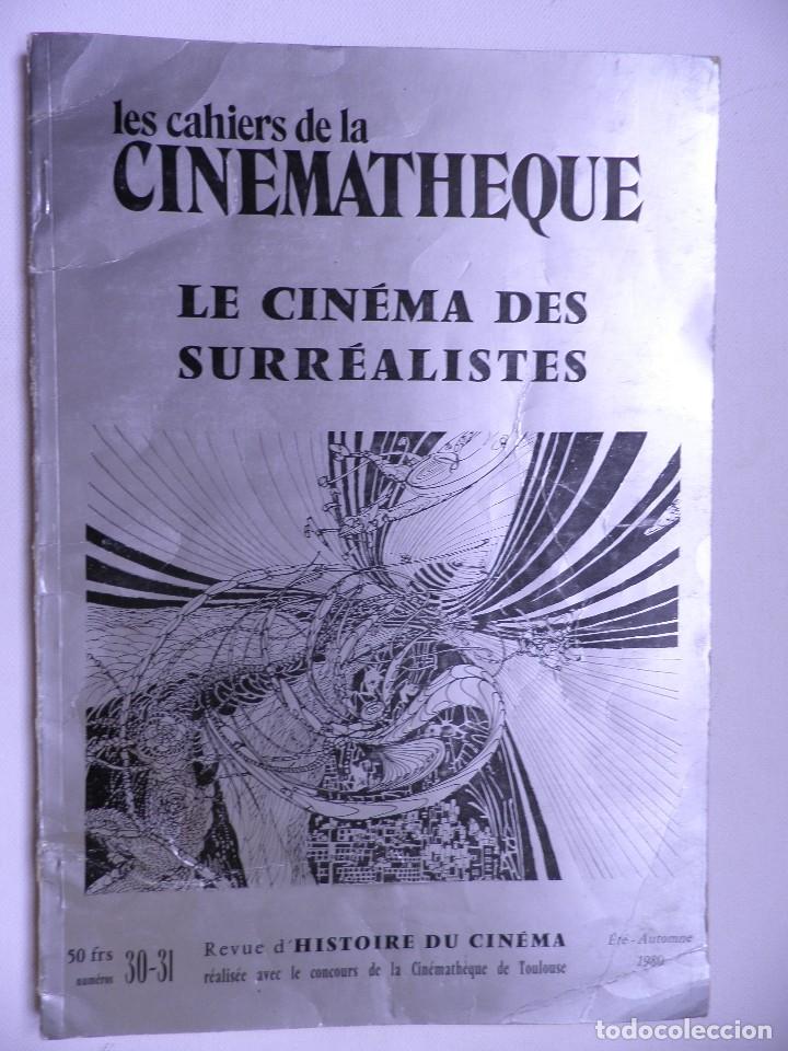 Gebrauchte B&uuml;cher: LE CIN&Eacute;MA DES SURR&Eacute;ALISTES. LES CAHIERS DE LA CINEMATHEQUE NUMEROS 30-31. 1980