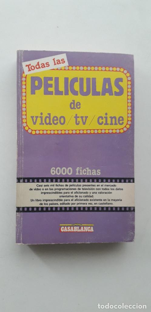 Libri di seconda mano: TODAS LAS PELICULAS DE VIDEO / TV / CINE. 6.000 FICHAS