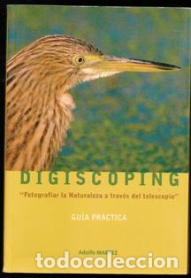 Livres d'occasion: Disgiscoping. Fotografiar la naturaleza a trav&eacute;s de telescopio. Adolfo Marpez