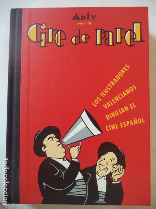Libri di seconda mano: CINE DE PAPEL LOS ILUSTRADORES VALENCIANOS DIBUJAN EL CINE ESPA&Ntilde;OL PERFECTO ESTADO