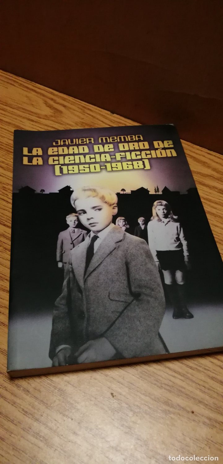 Livres d'occasion: LA EDAD DE ORO DE LA CIENCIA-FICCI&Oacute;N (1950 - 1968)