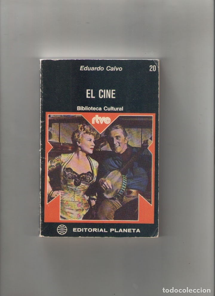 Gebrauchte B&uuml;cher: autor: EDUARDO CALVO- EL CINE N&ordm; 20-e.d. PLANETA-a&ntilde;o 1975-medidas 18 X 12 Cm-Tapa blanda-PAGINAS 156