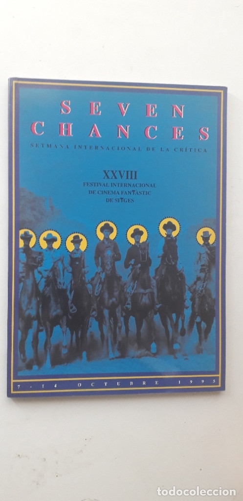 Gebrauchte B&uuml;cher: SEVEN CHANCES, SETMANA INTERNACIONAL DE LA CRITICA (XXVIII FESTIVAL DE SITGES 1995)
