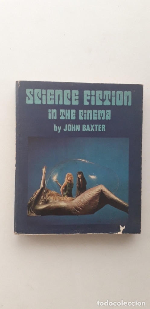 Libros de segunda mano: SCIENCE FICTION IN THE CINEMA - JOHN BAXTER - Foto 1