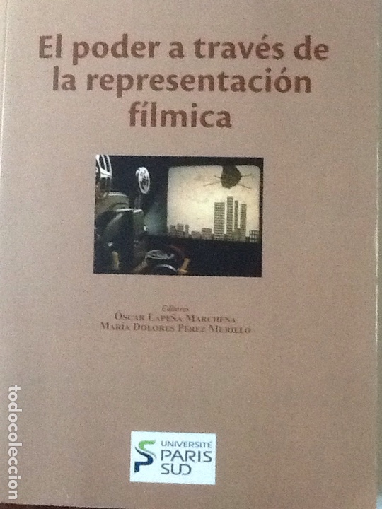 Libros de segunda mano: EL PODER A TRAV&Eacute;S DE LA REPRESENTACI&Oacute;N F&Iacute;LMICA - Foto 1