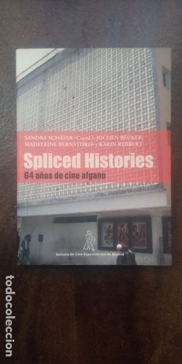 Gebrauchte B&uuml;cher: VV.AA.: Spliced histories: 64 a&ntilde;os de cine afgano