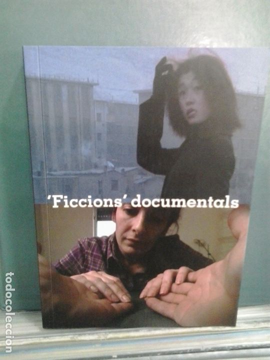 Libros de segunda mano: Ficcions documentals - Cat&aacute;logo CaixaForum, 2004 Barcelona. Texto en catalan - Foto 1