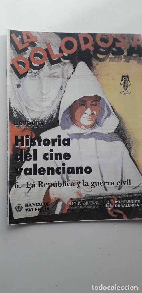 Gebrauchte B&uuml;cher: HISTORIA DEL CINE VALENCIANO N&ordm; 6 - LA REP&Uacute;BLICA Y LA GUERRA CIVIL