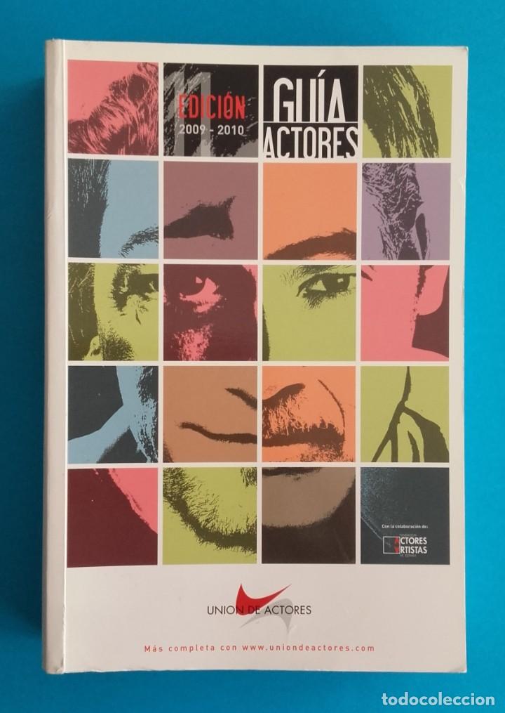 Livros em segunda m&atilde;o: GU&Iacute;A ACTORES EDICI&Oacute;N 2009-2010. UNI&Oacute;N DE ACTORES. 696 P&Aacute;GINAS.