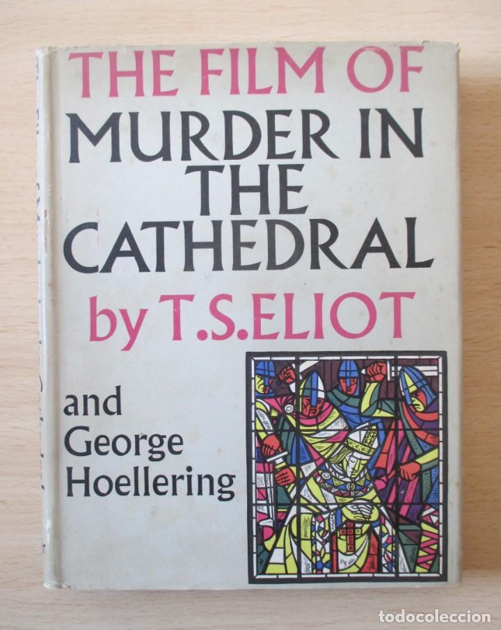 Livres d'occasion: The film of Murder in the Cathedral, de T.S. Eliot & George Hoellering