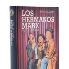 Libros de segunda mano: LOS HERMANOS MARX. VIDA Y LEYENDA - LOUVISH, SIMON. Lote 318172703