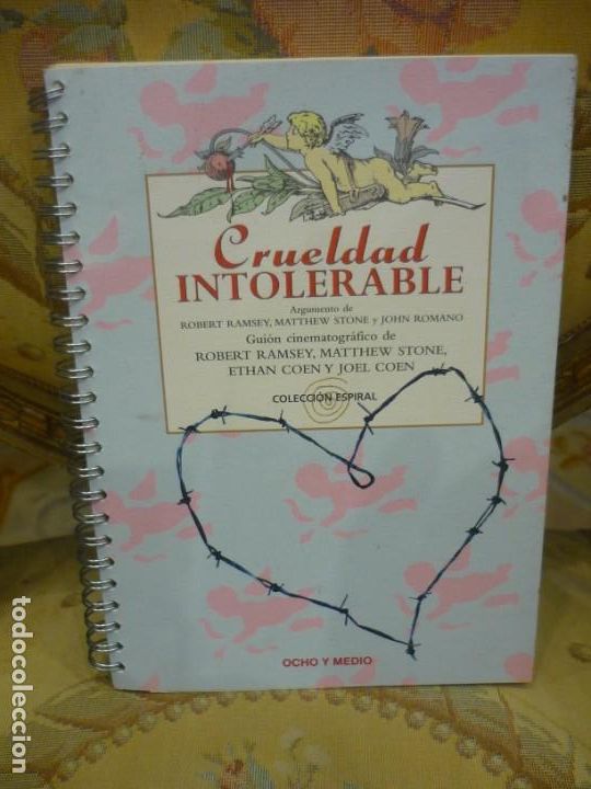 Libros de segunda mano: CRUELDAD INTOLERABLE. GUI&Oacute;N CINEMATOGR&Aacute;FICO DE RAMSEY, STONE Y LOS HERMANOS COEN.