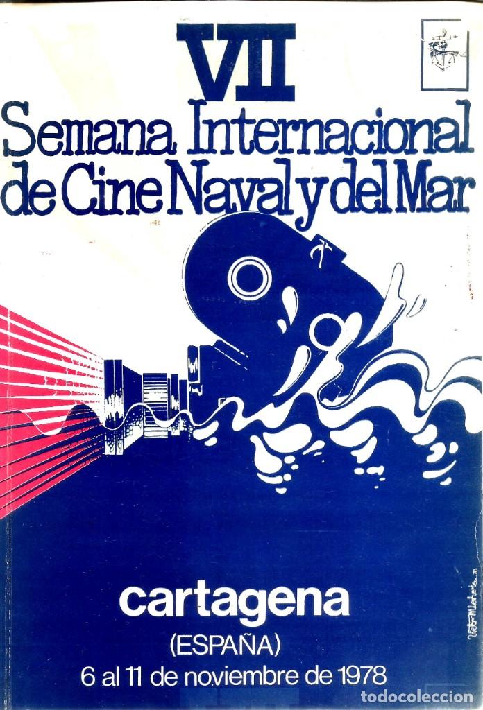 Libros de segunda mano: VII SEMANA INTERNACIONAL DEL CINE NAVAL Y DEL MAR. 1978. - Foto 1